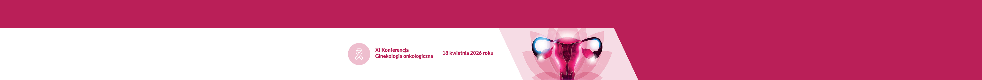 XI Konferencja Ginekologia Onkologiczna